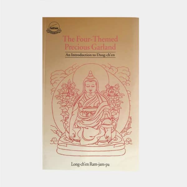 L046 The Four Themed Precious Garland An Introduction To Dzog Chen